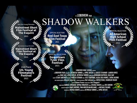 Shadow Walkers-2021 UIL FILM State 2nd Place***