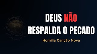 DEUS NÃO RESPALDA O PECADO – Homilia – V Feira – I TC