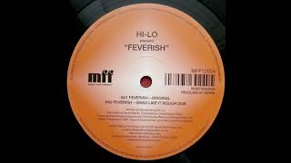 Hi-Lo – Feverish (Original Mix)
