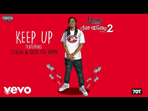 Young Mezzy - Keep Up (Official Audio) ft. J. Stalin, Bash The Rappa
