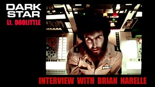 Brian Narelle Interview: Lt. Doolittle from Dark Star