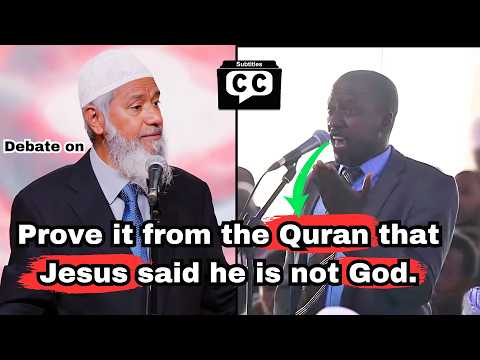 Christian scholar demands proof from the Quran about Jesus' divinity. Dr. Zakir Naik English debate