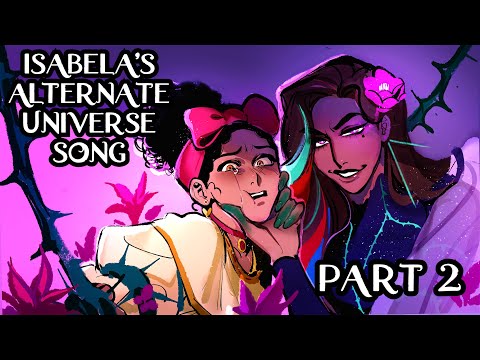 ISABELA’S ALTERNATE UNIVERSE SONG (PART 2) | Encanto Animatic | Surface Pressure【By MilkyyMelodies】