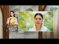 Recap Maa Episode 42 25th March 2026 Green TV Entertainment
