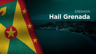 National Anthem of Grenada - Hail Grenada