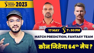 IPL 2023-PBKS vs DC 64th MATCH Prediction and Dream 11 Team||Panjab vs Delhi Prediction