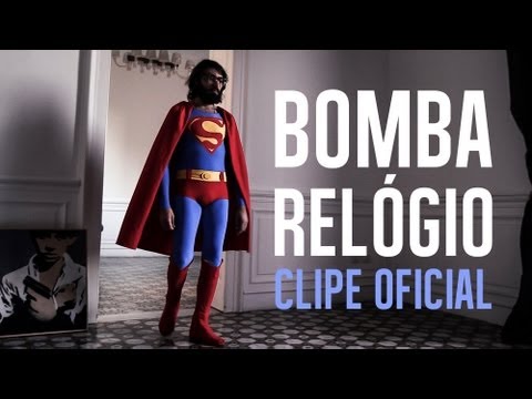 Vivendo do Ócio - Bomba Relógio (Clipe Oficial)