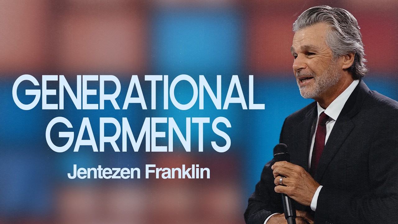 Generational Garments by Jentezen Franklin