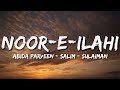 Noor-E-Ilahi | Abida Parveen & Salim Merchant | Lyrical Video | Sufi Lyricable