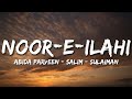 Noor E Ilahi Abida Parveen Salim Merchant Lyrical Video Sufi Lyricable