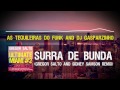 As Tequileiras do Funk and DJ Gasparzinho ...