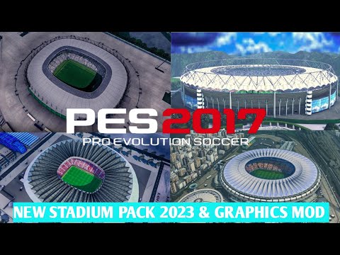 PES 2017 |NEW STADIUMPACK 2023 & GRAPHICS MOD |COMPATIBLE WITH ALL PATCHES