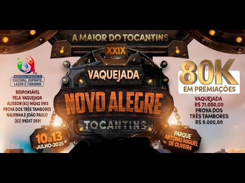 XXIX VAQUEJADA DE NOVO ALEGRE  - TO / PARQ. ANTÔNIO  MIGUEL  DE OLIVEIRA