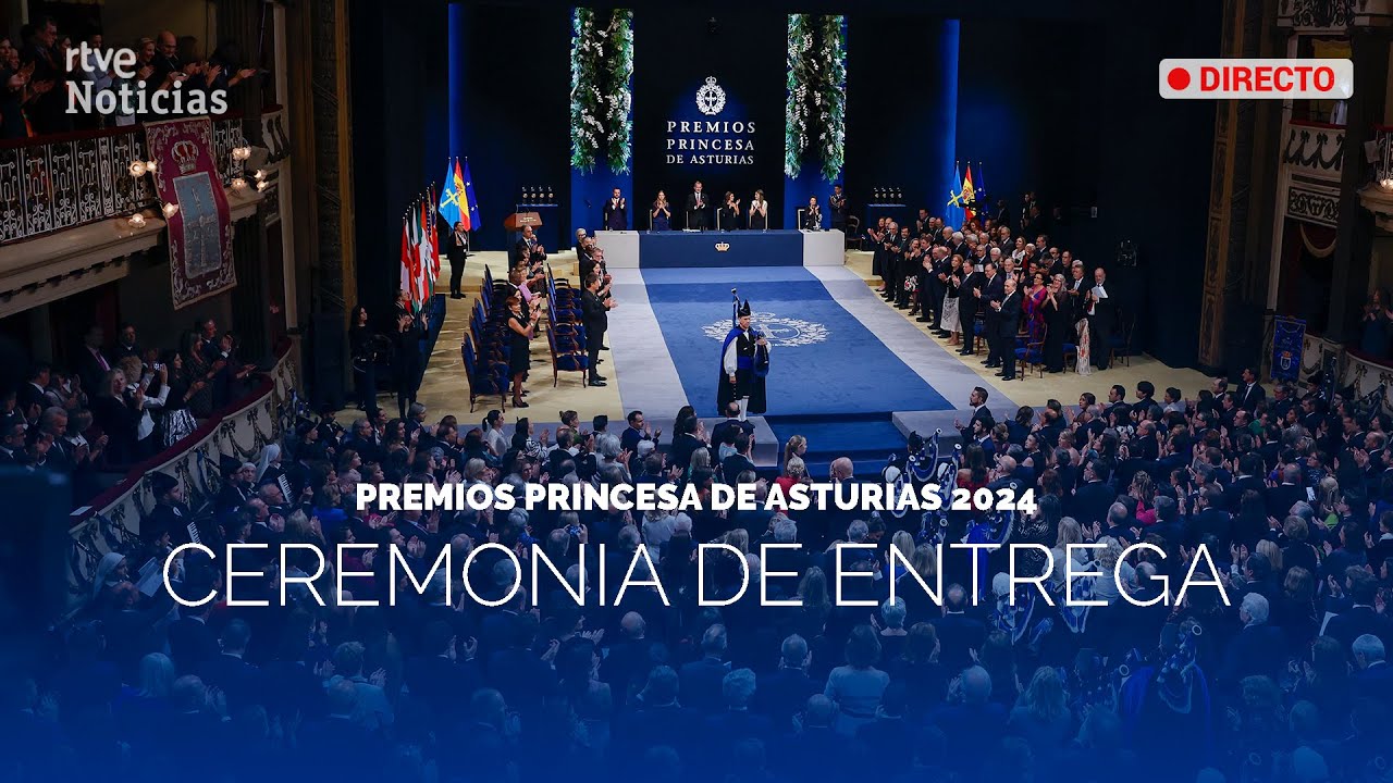 PREMIOS PRINCESA ASTURIAS 2024: Los REYES, LEONOR y SOFÍA presiden la ENTREGA de PREMIOS | RTVE