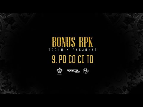 Bonus RPK - PO CO CI TO // Prod. WOWO.