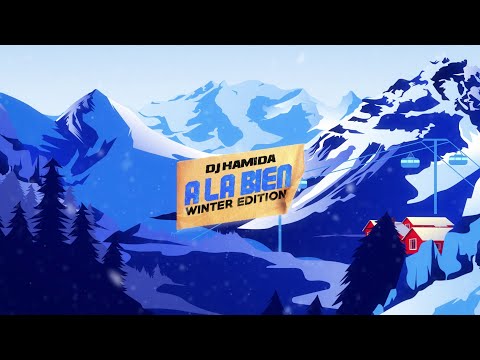 DJ Hamida - Introduction "À la bien" (Winter edition)