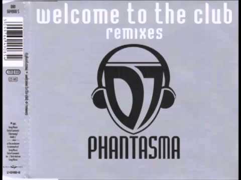 Dj Phantasma - Welcome To The Club (Sequential One Club RMX)