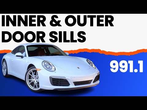 Porsche 991.1 Carrera Inner and Outer Door Sill Replacement (2012 - 2016)
