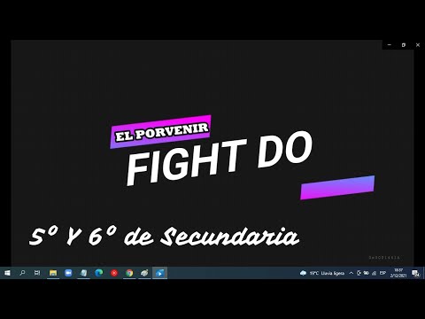 U. E. EL PORVENIR - 5 Y 6 SECUNDARIA RUTINA DE FIGHT DO