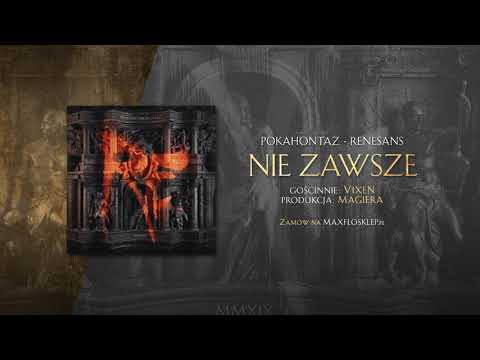Pokahontaz ft. Vix.N - Nie zawsze | prod. Magiera | RENESANS