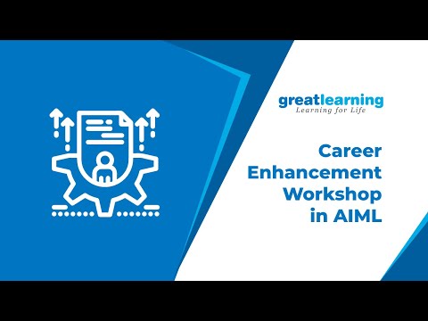 Career Enhancement Workshop AIML Career Carve Great Learning