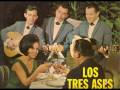 Los Tres Ases "La Noche"