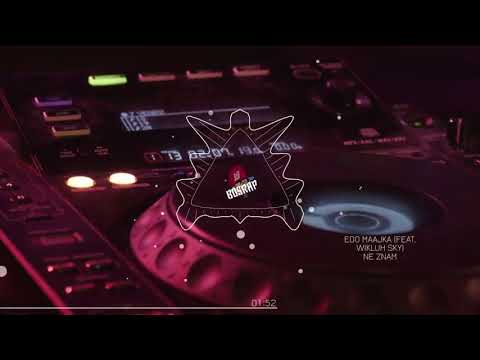 Edo Maajka - Ne Znam (Feat. Wikluh Sky)