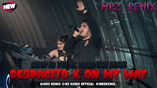 Download lagu SOUND VIRAL TERBARU 2026 !! DJ DESPACITO X ON MY WAY || DJ VIRAL TIKTOK | MRZ REMIX mp3 Download lagu SOUND VIRAL TERBARU 2026 !! DJ DESPACITO X ON MY WAY || DJ VIRAL TIKTOK | MRZ REMIX mp3