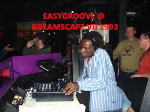 EASYGROOVE @ DREAMSCAPE VII 1993