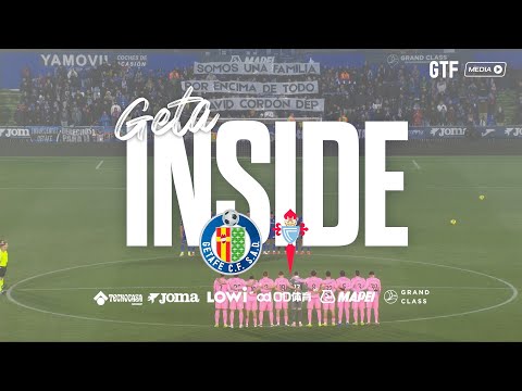 #GetaInside Getafe CF - RC Celta