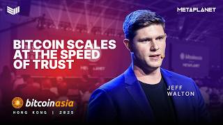 Bitcoin Scales at the Speed of Trust: Digital Credit & the Next Capital Market | Bitcoin Asia 2026