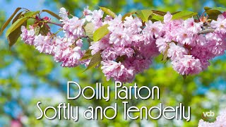 Dolly Parton - Softly and Tenderly
