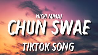 Nicki Minaj - Chun Swae (Lyrics) ft. Swae Lee &quot;I’m me I’m Barbie Drippin&quot; [Tiktok Song]