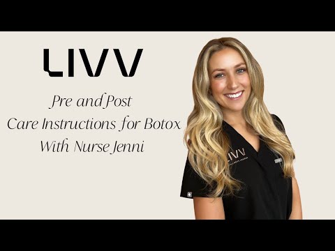 Pre and Post Botox Care Instructions With Nurse Jenni | LIVV Natural | San Diego Aesthetics