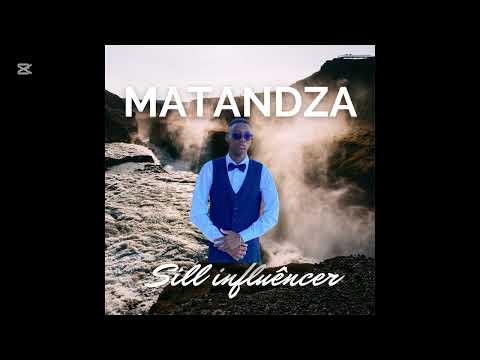 Matandza - Sill Influêncer 