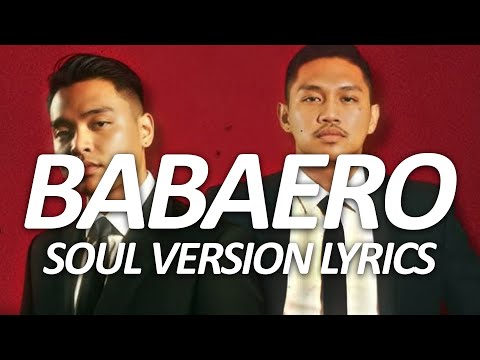 Babaero - Gins & Melodies x Hev Abi (Soul Version) Lyrics