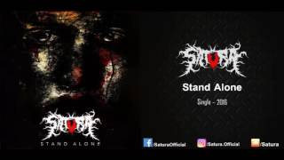 Download lagu Satura - Stand Alone [Single - 2016] DEMO Version mp3