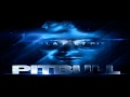 Pitbull - Come n Go (feat. Enrique Iglesias)