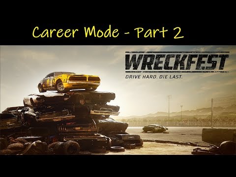 Wreckfest | Career mode - Eat Dirt [Part 2]