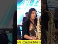 Yaad Aa Raha Hai Saxophone Queen Lipika
