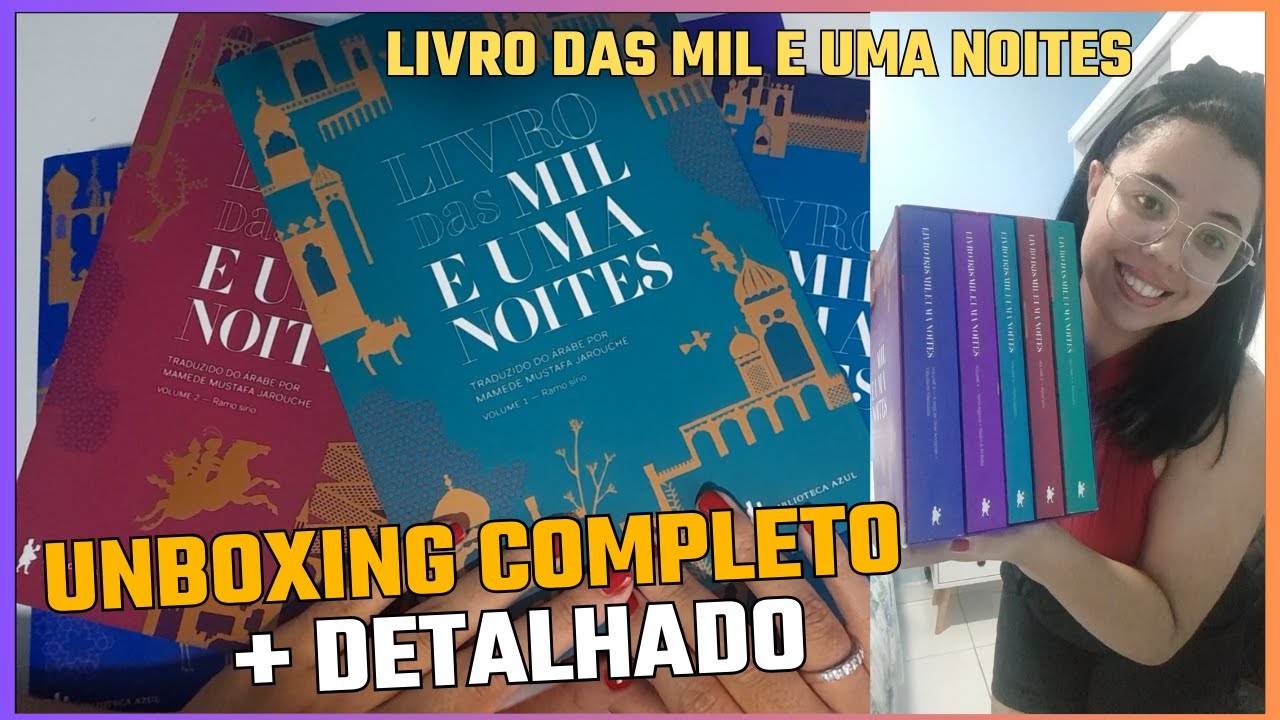 UNBOXING DETALHADO | LIVRO DAS MIL E UMA NOITES (Biblioteca Azul)