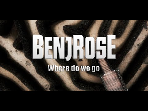 Benjrose - Where Do We Go (Official Video)