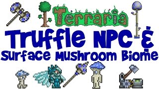 Truffle NPC House Guide, Surface Mushroom Biome, Grass Seeds, Spear and More! (Terraria 1.3 PC)