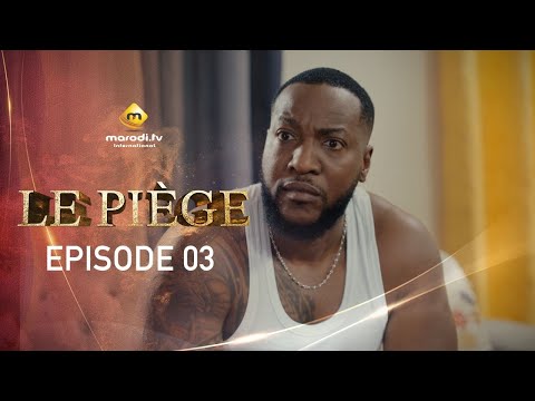 Série - Le Piège - Episode 03 - VF