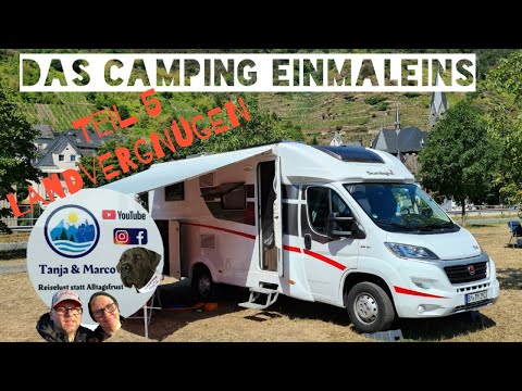 Camping Einmaleins: Urlaub mit dem Wohnmobil Teil 5 Landvergnügen #92