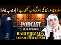 Role Of Women In Society Exclusive Podcast With Sarah Chaudhary Rabi Pirzada
