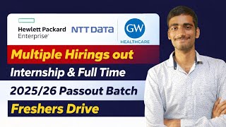 HPE, NTT Data & GW Healthcare Hiring 2025 🔥 Freshers Drive | Apply Now