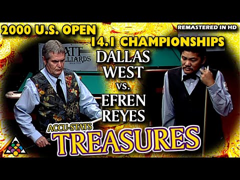 EPIC 14.1: Dallas WEST vs Efren REYES - 2000 17th U.S. OPEN 14.1 CHAMPIONSHIPS