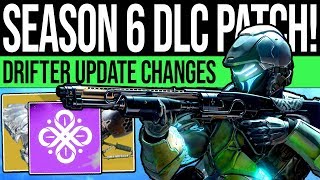 Destiny 2 | HUGE DLC CHANGES! Update 2.2.0, Drifter Season, Big Exotic Buffs, Sandbox &amp; Vendors!
