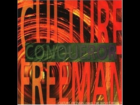 Culture Freeman Meets The Bush Chemists - Conqueror (Versions)